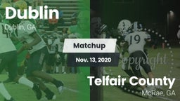 Matchup: Dublin  vs. Telfair County  2020