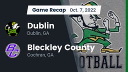 Recap: Dublin  vs. Bleckley County  2022