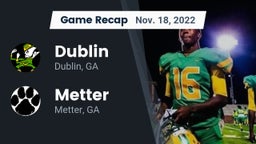 Recap: Dublin  vs. Metter  2022