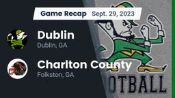 Recap: Dublin  vs. Charlton County  2023