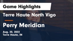 Terre Haute North Vigo  vs Perry Meridian  Game Highlights - Aug. 20, 2022