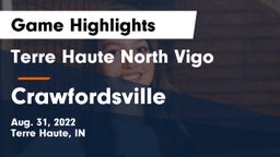 Terre Haute North Vigo  vs Crawfordsville  Game Highlights - Aug. 31, 2022