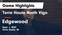 Terre Haute North Vigo  vs Edgewood  Game Highlights - Sept. 1, 2022