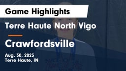 Terre Haute North Vigo  vs Crawfordsville  Game Highlights - Aug. 30, 2023