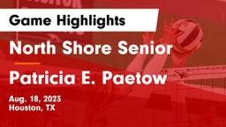 North Shore Senior  vs Patricia E. Paetow  Game Highlights - Aug. 18, 2023