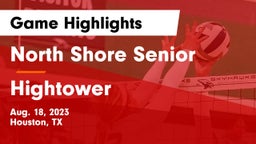 North Shore Senior  vs Hightower  Game Highlights - Aug. 18, 2023
