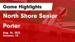 North Shore Senior  vs Porter  Game Highlights - Aug. 26, 2023