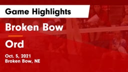 Broken Bow  vs Ord  Game Highlights - Oct. 5, 2021