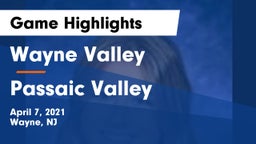 Wayne Valley  vs Passaic Valley  Game Highlights - April 7, 2021