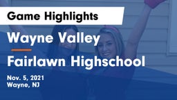 Wayne Valley  vs Fairlawn Highschool Game Highlights - Nov. 5, 2021