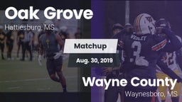 Matchup: Oak Grove High vs. Wayne County  2019