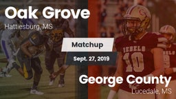 Matchup: Oak Grove High vs. George County  2019