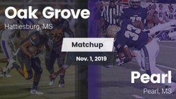Matchup: Oak Grove High vs. Pearl  2019