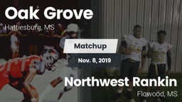 Matchup: Oak Grove High vs. Northwest Rankin  2019