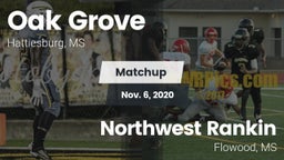 Matchup: Oak Grove High vs. Northwest Rankin  2020