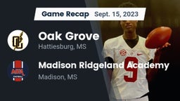 Recap: Oak Grove  vs. Madison Ridgeland Academy 2023