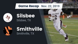 Recap: Silsbee  vs. Smithville  2019