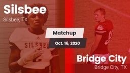 Matchup: Silsbee  vs. Bridge City  2020