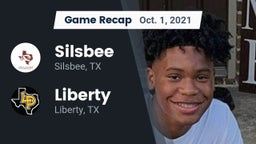 Recap: Silsbee  vs. Liberty  2021