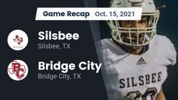 Recap: Silsbee  vs. Bridge City  2021