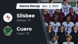 Recap: Silsbee  vs. Cuero  2022