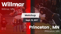 Matchup: Willmar  vs. Princeton , MN 2017