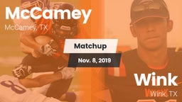 Matchup: McCamey  vs. Wink  2019