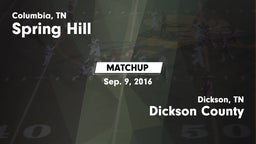 Matchup: Spring Hill High vs. Dickson County  2016