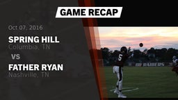 Recap: Spring Hill  vs. Father Ryan  2016