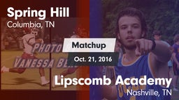Matchup: Spring Hill High vs. Lipscomb Academy 2016