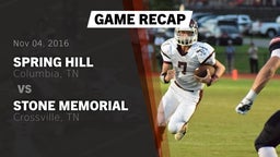 Recap: Spring Hill  vs. Stone Memorial  2016