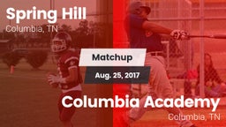 Matchup: Spring Hill High vs. Columbia Academy  2017