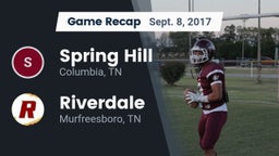Recap: Spring Hill  vs. Riverdale  2017