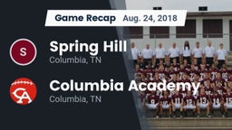 Recap: Spring Hill  vs. Columbia Academy  2018