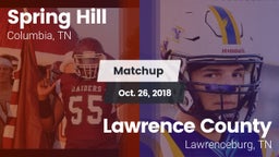 Matchup: Spring Hill High vs. Lawrence County  2018