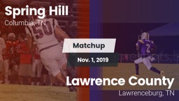 Matchup: Spring Hill High vs. Lawrence County  2019