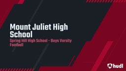 Spring Hill football highlights Mount Juliet High School
