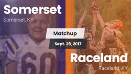 Matchup: Somerset  vs. Raceland  2017
