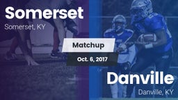 Matchup: Somerset  vs. Danville  2017