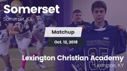 Matchup: Somerset  vs. Lexington Christian Academy 2018