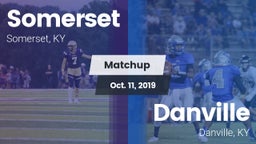 Matchup: Somerset  vs. Danville  2019