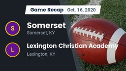 Recap: Somerset  vs. Lexington Christian Academy 2020