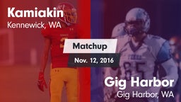 Matchup: Kamiakin  vs. Gig Harbor  2016