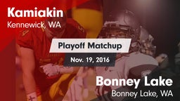 Matchup: Kamiakin  vs. Bonney Lake  2016