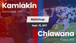 Matchup: Kamiakin  vs. Chiawana  2017