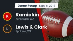 Recap: Kamiakin  vs. Lewis & Clark  2017