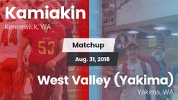 Matchup: Kamiakin  vs. West Valley  (Yakima) 2018