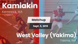 Matchup: Kamiakin  vs. West Valley  (Yakima) 2019