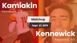 Matchup: Kamiakin  vs. Kennewick  2019