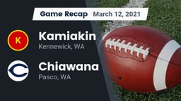 Recap: Kamiakin  vs. Chiawana  2021